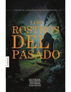 Los rostros del pasado