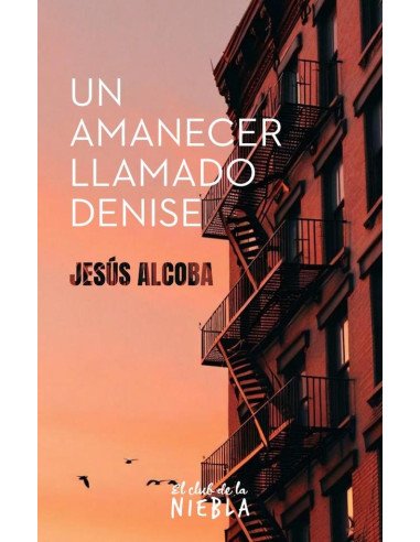 Un amanecer llamado Denise