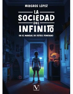 La Sociedad del Infinito en el Mundial de fútbol femenino
