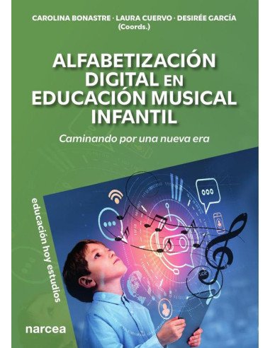 Alfabetización Digital en Educación Musical Infantil:Caminando por una nueva era