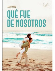 Qué fue de nosotros