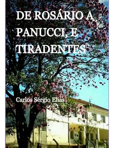 De Rosário A Panucci, E Tiradentes