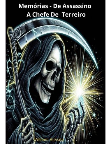 Memórias:De Assassino A Chefe De Terreiro