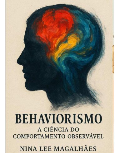 Behaviorismo Das Bases Clássicas Aplicações Contemporâneas