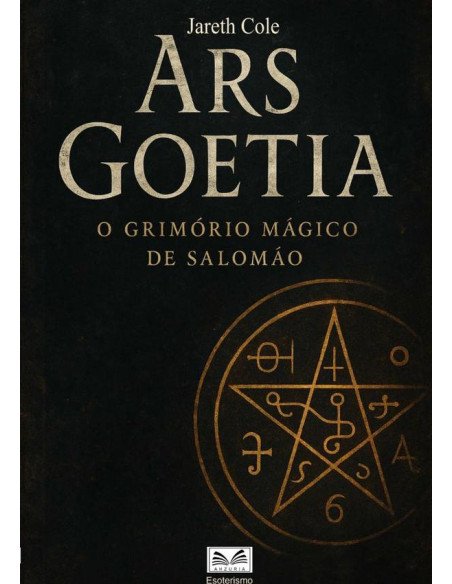 Ars Goetia:O Grimório Mágico de Salomão