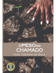 O Peso Do Chamado