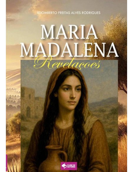 Maria Madalena:Revelações