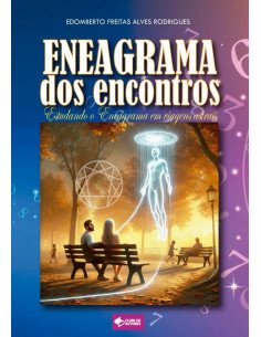 Eneagrama Dos Encontros:Estudando o Eneagrama em viagens astrais