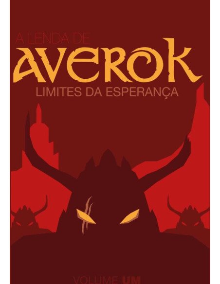 A Lenda De Averok:Limites da Esperança