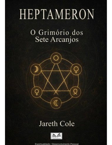 Heptameron:O Grimório dos Sete Arcanjos