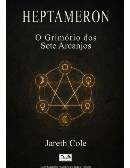 Heptameron:O Grimório dos Sete Arcanjos
