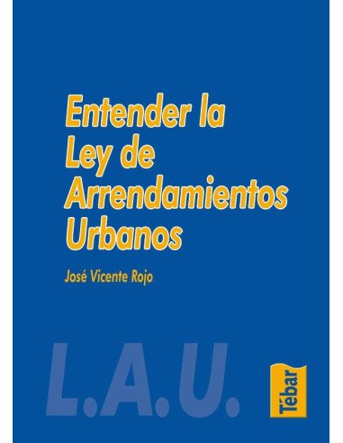 Entender la Ley de Arrendamientos Urbanos