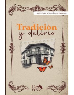 Tradición y delirio