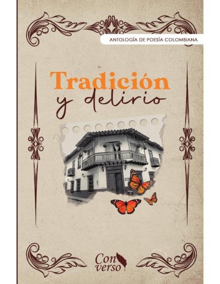 Tradición y delirio