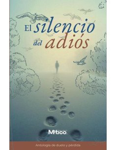 El silencio del adiós