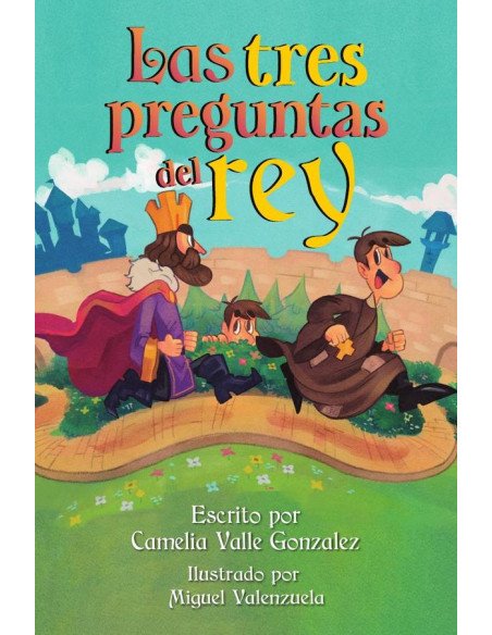 Las tres preguntas del rey