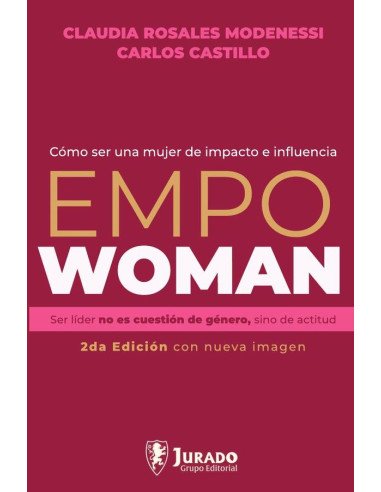 Empowoman:Cómo ser una mujer de impacto e influencia