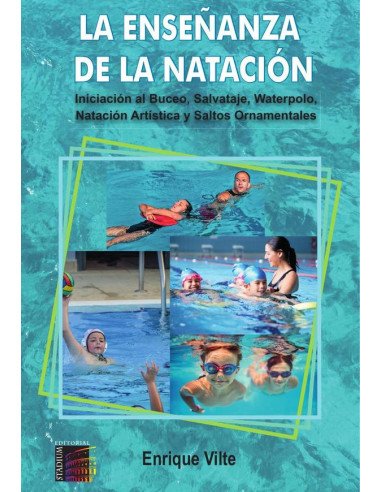 La enseñanza de la Natación.:Iniciación al Buceo, Salvataje, Waterpolo, Natación Artística y Saltos Ornamentales