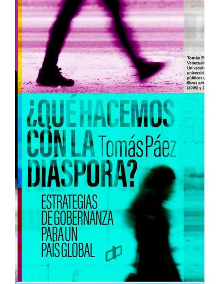 ¿Qué hacemos con la diáspora?:Estrategias de gobernanza para un país global