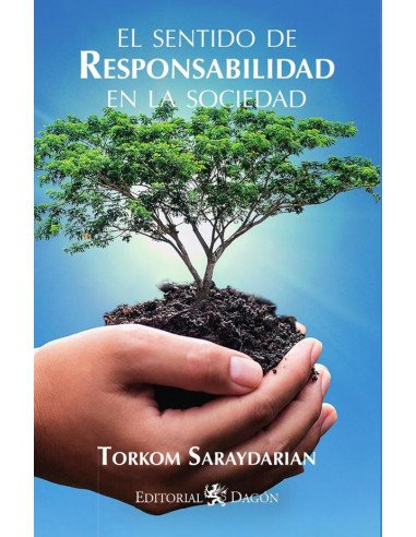 El Sentido de Responsabilidad en la Sociedad