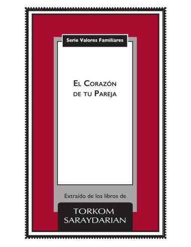 Valores Familiares: El Corazón de tu Pareja