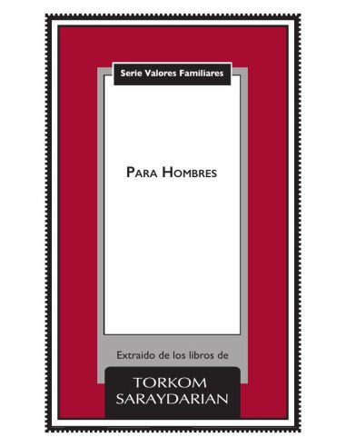 Valores Familiares: Para Hombres