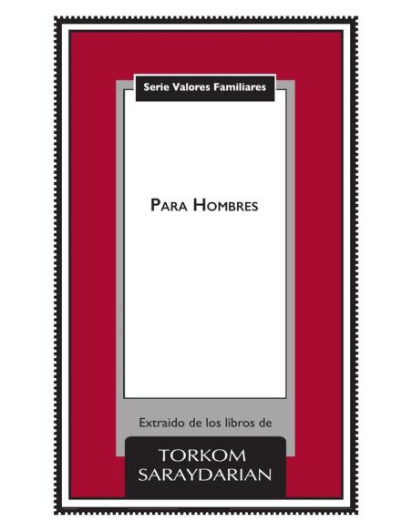 Valores Familiares: Para Hombres