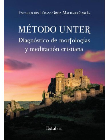 Método Unter. Diagnóstico de morfologías y meditación cristiana