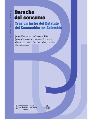 Derecho del consumo:Tras un lustro del Estatuto del consumidor en Colombia