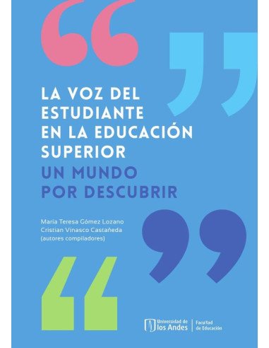 La voz del estudiante en la educación superior:UN MUNDO POR DESCUBRIR