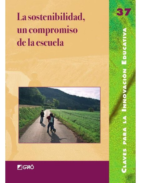 La sostenibilidad, un compromiso de la escuela