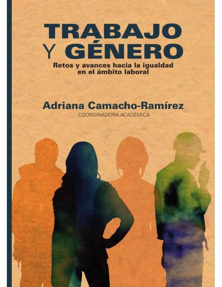 Trabajo y género:Retos y avances hacia la igualdad en el ámbito laboral
