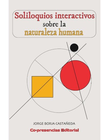 Soliloquios interactivos sobre la naturaleza humana