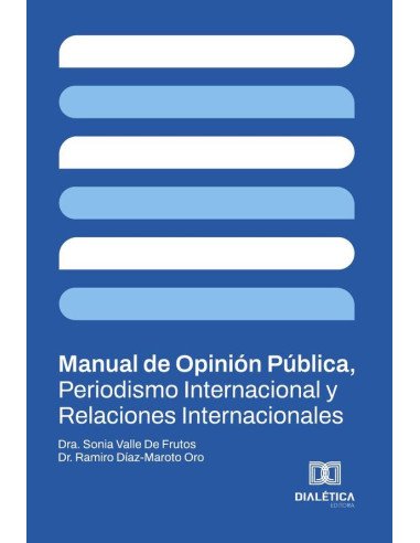 Manual de Opinión Pública, Periodismo Internacional y Relaciones Internacionales