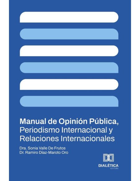 Manual de Opinión Pública, Periodismo Internacional y Relaciones Internacionales