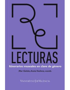 Relecturas:Itinerarios museales en clave de género