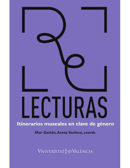 Relecturas:Itinerarios museales en clave de género