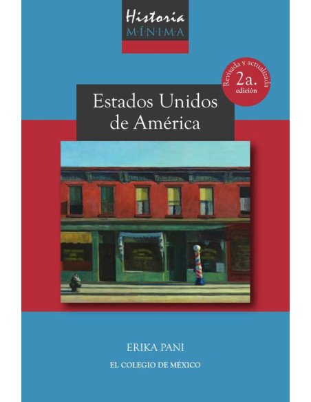 Historia mínima de Estados Unidos de América.:2a. Edición