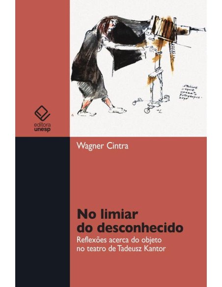 No limiar do desconhecido:Reflexões acerca do objeto no teatro de Tadeusz Kantor