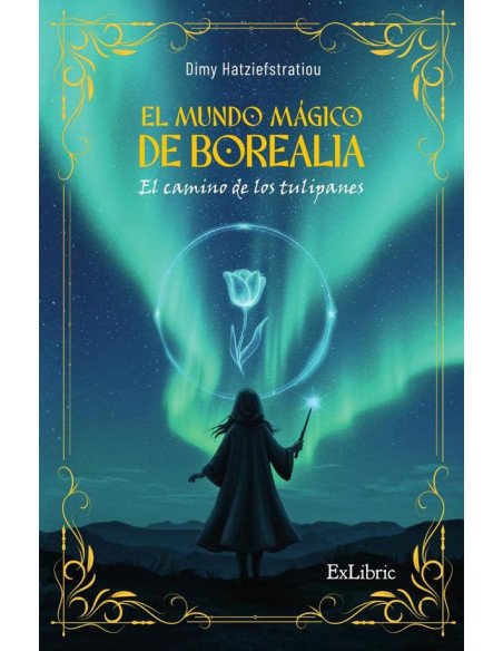 El mundo mágico de Borealia: el camino de los tulipanes