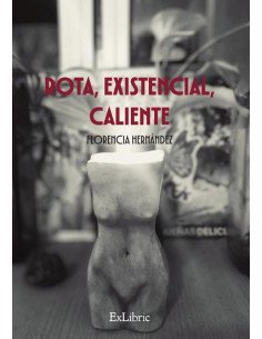 Rota, existencial, caliente