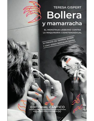 Bollera y mamarracha:El monstruo lesbiano contra la maquinaria cisheteropatriarcal