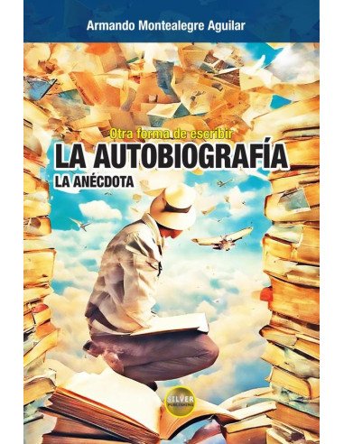 Otra forma de escribir la autobiografía: la anécdota