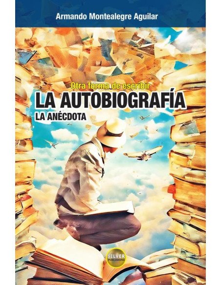 Otra forma de escribir la autobiografía: la anécdota