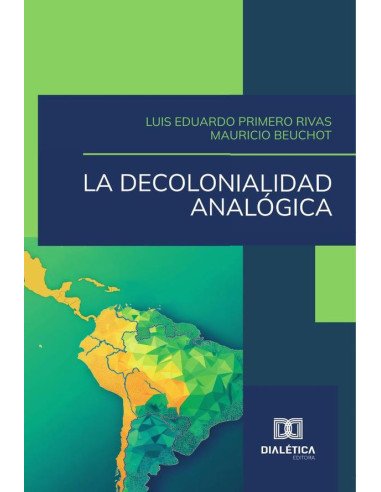 La decolonialidad analógica