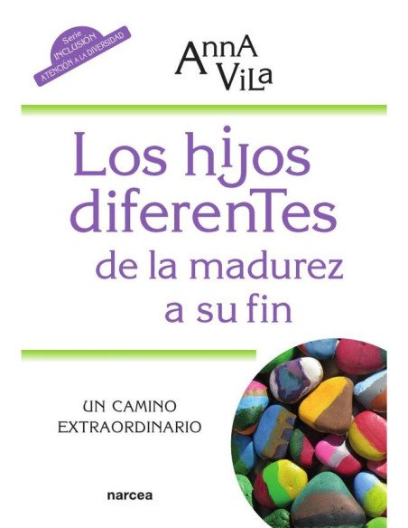 Los hijos diferentes de la madurez a su fin:Un camino extraordinario