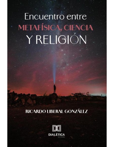 Encuentro entre Metafísica, Ciencia y Religión