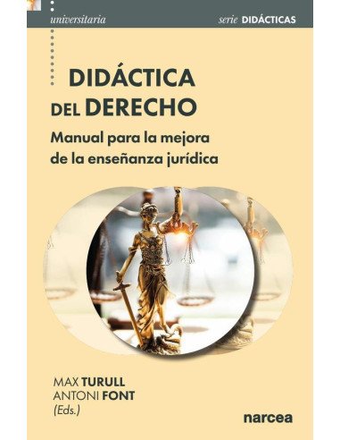 Didáctica del Derecho:Manual para la mejora de la enseñanza jurídica