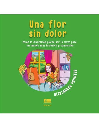 Una flor sin dolor
