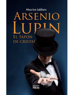 Arsenio Lupin, El Tapón De Cristal